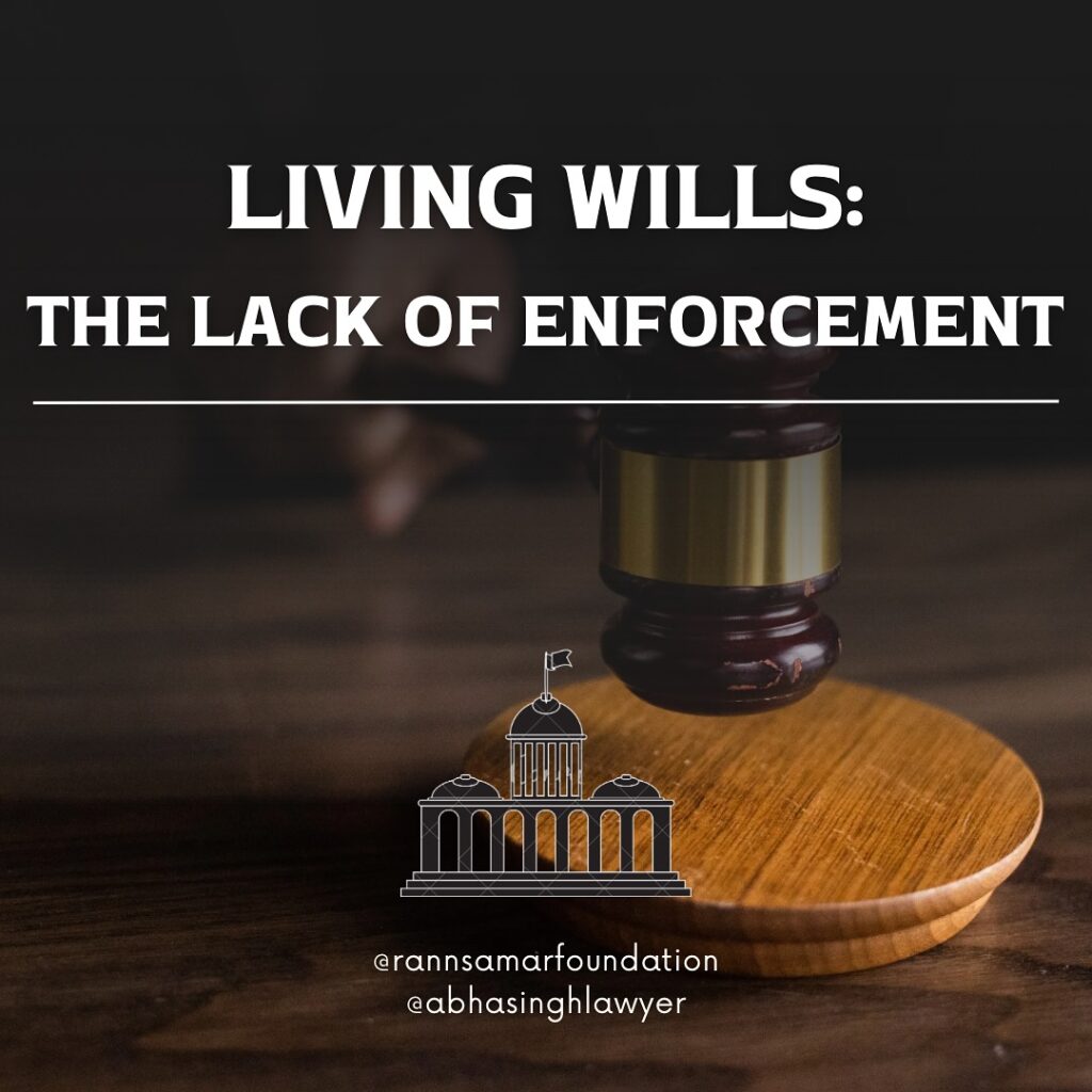 Living Wills : The Lack Of Enforcement